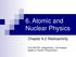 6. Atomic and Nuclear Physics
