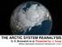 THE ARCTIC SYSTEM REANALYSIS D. H. Bromwich et al. Presented by: J. Inoue