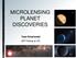 MICROLENSING PLANET DISCOVERIES. Yossi Shvartzvald NPP Fellow at JPL