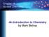 Chapter 16 Nuclear Chemistry. An Introduction to Chemistry by Mark Bishop
