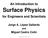 An Introduction to Surface Physics for Engineers and Scientists Jorge A. López Gallardo and Miguel Castro Colín