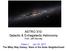 ASTRO 310: Galactic & Extragalactic Astronomy Prof. Jeff Kenney. Class 2 Jan 20, 2017 The Milky Way Galaxy: Stars in the Solar Neighborhood