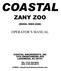 COASTAL ZANY ZOO (MODEL WMH-288B) OPERATOR S MANUAL COASTAL AMUSEMENTS, INC 1935 SWARTHMORE AVE LAKEWOOD, NJ 08701