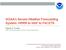 NOAA s Severe Weather Forecasting System: HRRR to WoF to FACETS