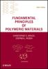 FUNDAMENTAL PRINCIPLES OF POLYMERIC MATERIALS