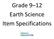 Grade 9 12 Earth Science Item Specifications