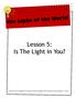 Lesson 5: Is The Light in You?