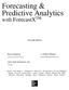 Forecasting & Predictive Analytics. with ForecastX. Seventh Edition. John Galt Solutions, Inc. Chicago