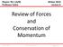 Review of Forces and Conservation of Momentum