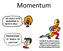 An Introduction to Momentum (Doodle Science)