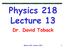 Physics 218 Lecture 13