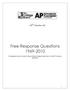 Free Response Questions Compiled by Kaye Autrey for face-to-face student instruction in the AP Calculus classroom
