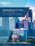 MINNEAPOLIS-ST. PAUL MARKET OVERVIEW. The Twin Cities is one of the top-performing markets in the nation to work, shop, and live. cushmanwakefield.