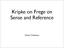 Kripke on Frege on Sense and Reference. David Chalmers