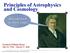Principles of Astrophysics and Cosmology