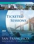 Ticketed Sessions 1 Information in this list current as of August 2008