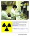 THE SAFE USE OF RADIOACTIVE MATERIALS