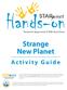 Strange New Planet. Activity Guide