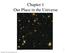Chapter 1 Our Place in the Universe. Copyright 2012 Pearson Education, Inc.