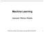 Machine Learning. Gaussian Mixture Models. Zhiyao Duan & Bryan Pardo, Machine Learning: EECS 349 Fall