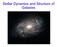 Stellar Dynamics and Structure of Galaxies