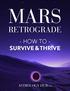 MARS RETROGRADE - HOW TO - SURVIVE & THRIVE. ASTROLOGY HUB.com