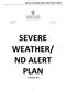 Severe Weather/ND Alert Plan 2011 SEVERE WEATHER/ ND ALERT PLAN