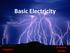 Basic Electricity. Chapter 2. Al Penney VO1NO