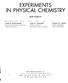 EXPERIMENTS IN PHYSICAL CHEMISTRY