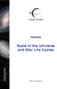 Scale in the Universe and Star Life Cycles