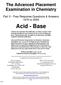 The Advanced Placement Examination in Chemistry. Part II - Free Response Questions & Answers 1970 to Acid - Base