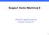 Support Vector Machines II. CAP 5610: Machine Learning Instructor: Guo-Jun QI