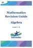 Mathematics Revision Guide. Algebra. Grade C B
