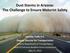 Dust Storms in Arizona: The Challenge to Ensure Motorist Safety Jennifer Toth, P.E. Deputy Director for Transportation