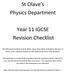 St Olave s Physics Department. Year 11 IGCSE Revision Checklist