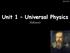 Unit 1 Universal Physics