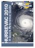 HURREVAC The software Tool used by emergency officials for hurricane evacuation assistance