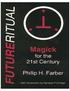 FUTURERITUAL. Magick for the 21st Century by Philip H. Farber with introduction by Genesis P-Orridge