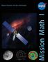 National Aeronautics and Space Administration. Mission Math I