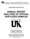 ANNUAL REPORT ANALYSES OF OFFICIAL FERTILIZER SAMPLES