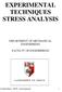 EXPERIMENTAL TECHNIQUES STRESS ANALYSIS