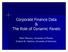 Corporate Finance Data & The Role of Dynamic Panels. Mark Flannery, University of Florida Kristine W. Hankins, University of Kentucky