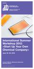 International Summer Workshop 2012: «Start Up Your Own Chemical Company»