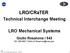 LRO/CRaTER. Technical Interchange Meeting. LRO Mechanical Systems. Giulio Rosanova / /