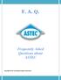F. A. Q. Frequently Asked Questions about ASTEC. Copyright 2007 Insulating Coatings Corporation