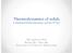 Thermodynamics of solids 4. Statistical thermodynamics and the 3 rd law. Kwangheon Park Kyung Hee University Department of Nuclear Engineering