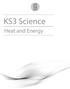 KS3 Science. Heat and Energy