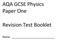 AQA GCSE Physics Paper One. Revision Test Booklet. Name