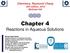 Chapter 4. Reactions in Aqueous Solutions. Chemistry, Raymond Chang 10th edition, 2010 McGraw-Hill