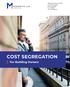 COST SEGREGATION. For Building Owners